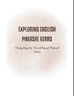 Exploring English Phrasal Verbs