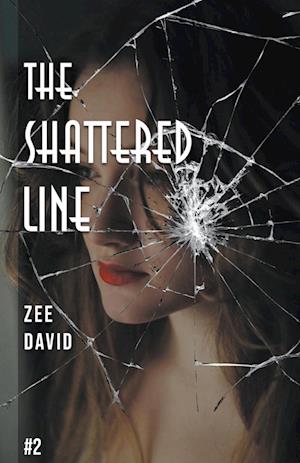 The Shattered Line