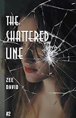 The Shattered Line