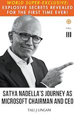 Satya Nadella's Journey as Microsoft Chairman and CEO