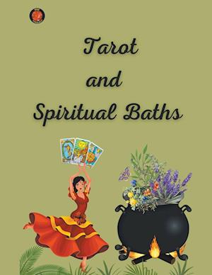 Tarot  and Spiritual Baths