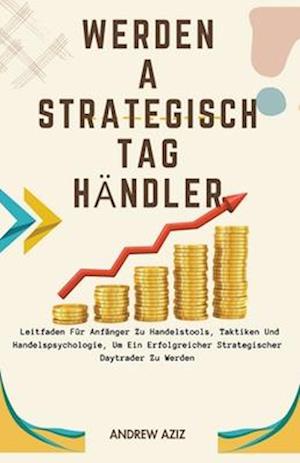 Werden a Strategisch tag Händler