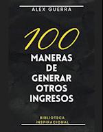 100 maneras de generar otros ingresos