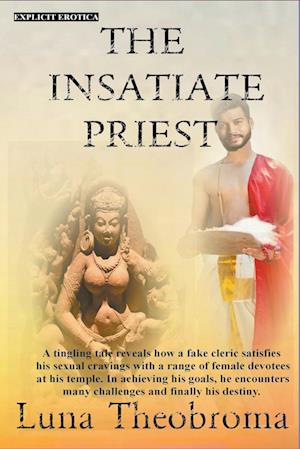 The Insatiate Priest