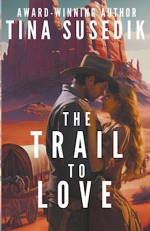 The Trail to Love