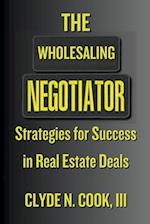 The Wholesaling Negotiator