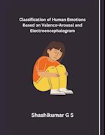 Classification of Human Emotions Based on Valence-Arousal and Electroencephalogram