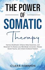 The Power of Somatic Therapy