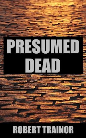 Presumed Dead