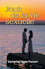 Jouir de la Vie Sexuelle