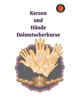 Kerzen und Hände Dolmetscherkurse