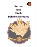 Kerzen und Hände Dolmetscherkurse