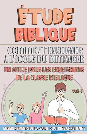 Comment Enseigner à LÉcole du Dimanche