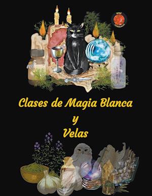 Clases de Magia Blanca y Velas