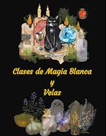 Clases de Magia Blanca y Velas