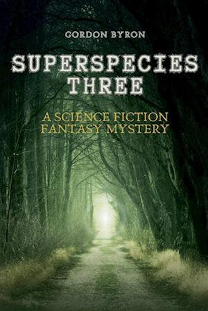 Superspecies Three