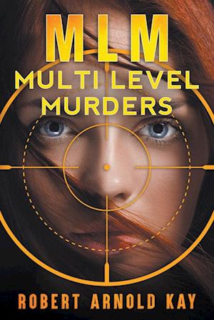 MLM - Multi Level Murders