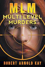 MLM - Multi Level Murders