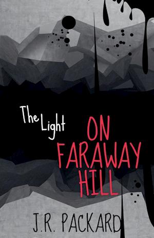 The Light on Faraway Hill