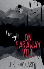 The Light on Faraway Hill