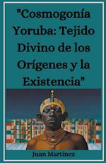 "Cosmogonía Yoruba