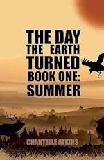 The Day The Earth Turned Book One