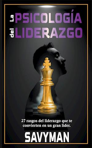 La Psicología del Liderazgo