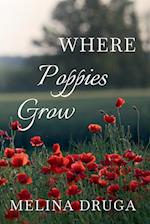 Where Poppies Grow