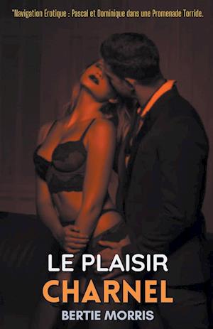 Le plaisir charnel