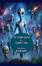 The Hungry Alien from Planet Zog