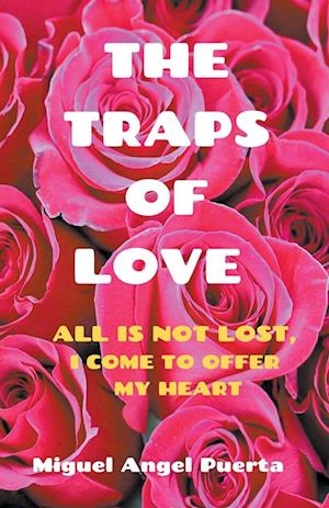 The traps of love