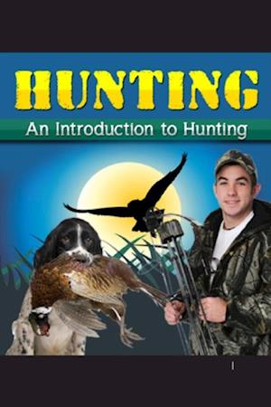 Introduction To Hunting