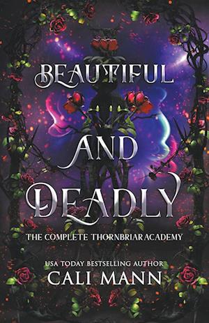 Beautiful and Deadly