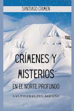 Crímenes y Misterios en el Norte Profundo