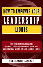 How to Empower Your Leadership Lights