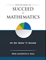 Tips on how to succeed in Mathematics