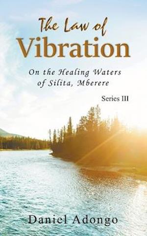 The Law of Vibration