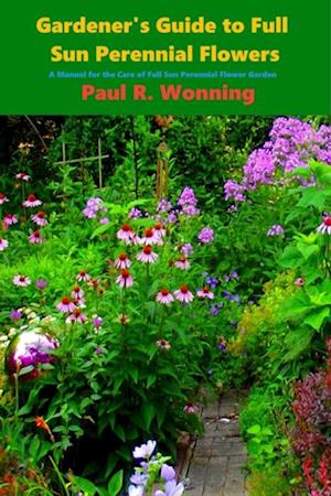 Gardener's Guide to Full Sun Perennial Flowers