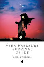 Peer Pressure Survival Guide