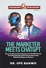 The Marketer Meets ChatGPT