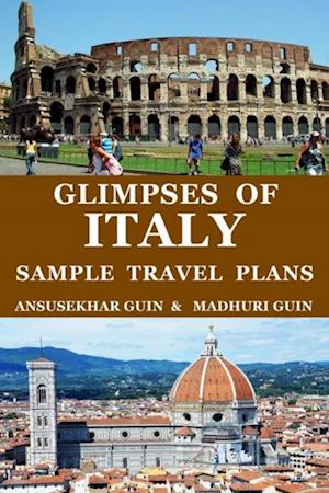 Glimpses of Italy: Sample Travel Plans