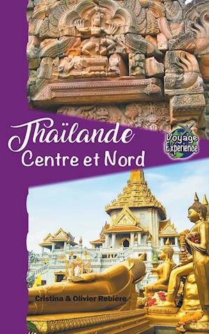 Thaïlande Centre et Nord