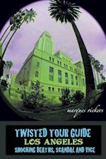 Twisted Tour Guide Los Angeles