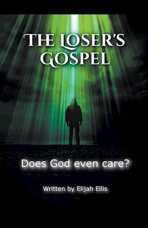 The Loser's Gospel