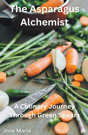 The Asparagus Alchemist