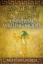 Ancient Egyptian Universal Writing Modes