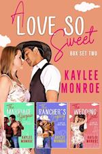 Love So Sweet (Books #4 - #6)