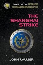 The Shanghai Strike