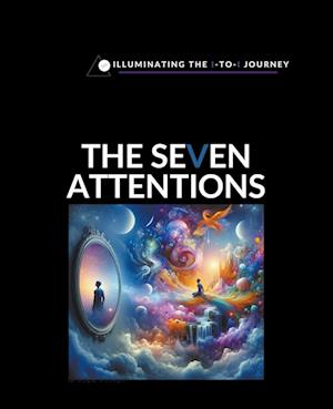 The Seven Attentions