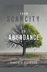 From Scarcity to Abundance